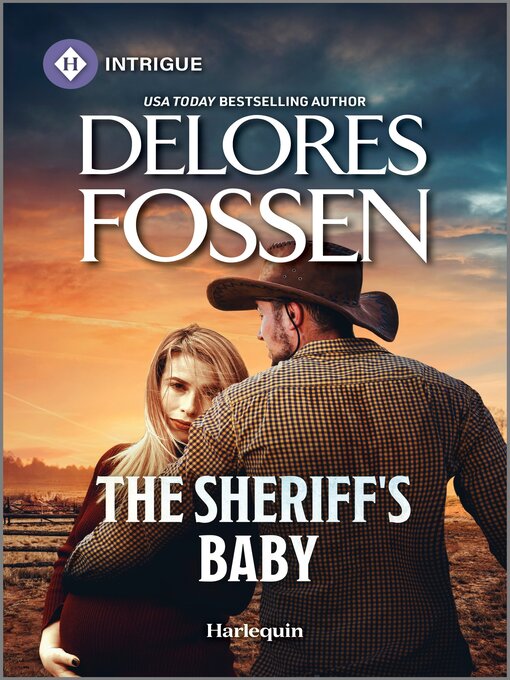 Title details for The Sheriff's Baby by Delores Fossen - Available